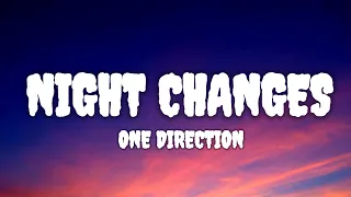 NIGHT CHANGES ONE DIRECTION LYRICS...!!