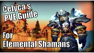 WoW Burning Crusade - The Complete Elemental Shaman Guide for PVE