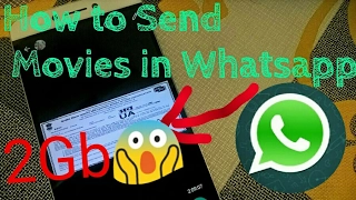 Send Full Movies in Whatsapp