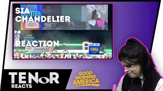 TENOR REACTS TO SIA - CHANDELIER LIVE @ GMA || Nat Elliott-Ross