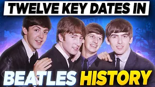 Twelve Key Dates In Beatles History | Yellow Submarine