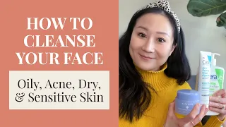 How to PROPERLY Cleanse Your Face for Your Skin Type | Dermatologist Guide