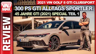 VWs Alltags Fahrmaschine mit Fungarantie - 2021 Golf 8 GTI Clubsport im Performance Test