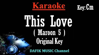 This Love (Karaoke) Maroon 5 /Original key Cm