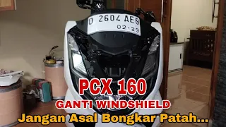 Tutorial Cara ganti Windshield visor PCX 160