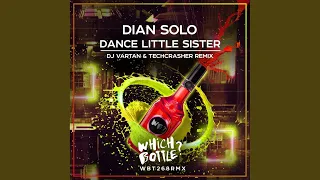 Dance Little Sister (DJ Vartan & Techcrasher Remix)