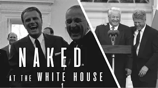 Naked at the White House