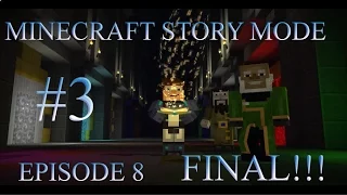 Minecraft Story Mode. Эпизод 8. Прохождение #3 - Финальная схватка