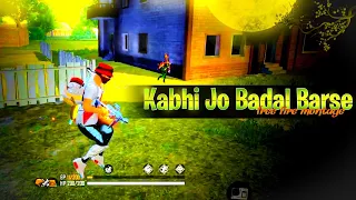 Kabhi Jo Badal Barse | Free Fire Montage🍷🗿garena free fire