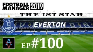 FM19 - The 1st Star: Everton Ep.100: Hosting Liverpool - Football Manager 2019 Let's Play