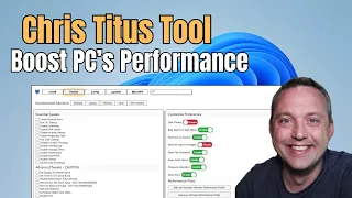 Chris Titus Tool - Boost Your PC's Performance