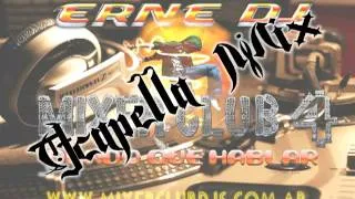 Mega acapella mix - Dj Erne - Mixer club 4.mp4