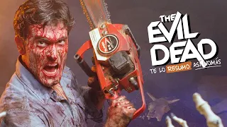 The Evil Dead, La Trilogía | Te Lo Resumo