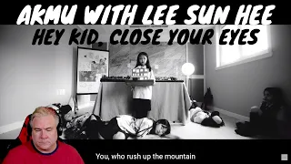 TONY REACTS TO AKMU Hey kid, Close your eyes with Lee Sun Hee