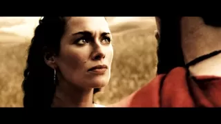 Goodbye My Love *Soundtrack* (HD scene from 300)