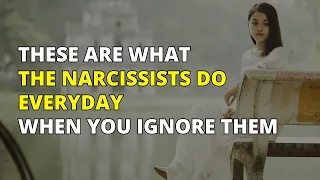 🔴These Are What The Narcissist Do Everyday When you Ignore Them | Narcissism | NPD