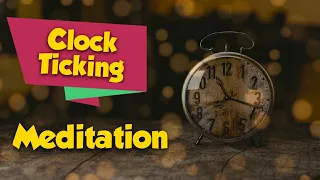 Clock Ticking Sound | For Meditation Sleep Self Hypnosis | 21 Minutes