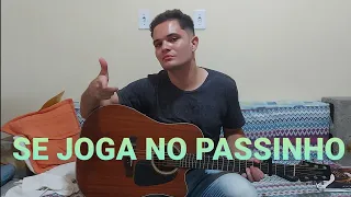 SE JOGA NO PASSINHO - Brisa Star Part. Thiago Jhonathan (COVER LUCA PIMENTTEL)