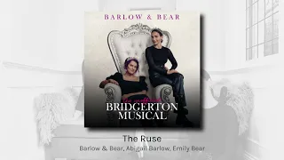 The Ruse - Barlow & Bear, Abigail Barlow, Emily Bear (audio)