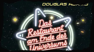 Douglas Adams - Das Restaurant am Ende des Universums (Hörbuch)