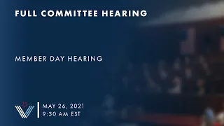 Full Committee Member Day Hearing