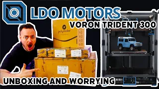 LDO Voron Trident 300 Unboxing and Worrying!