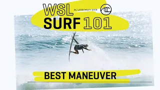 WSL Surf 101: Best Maneuver