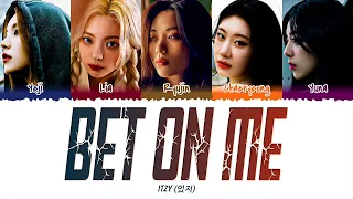 ITZY (있지) - BET ON ME (1 HOUR LOOP) Lyrics | 1시간 가사