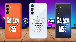 Samsung Galaxy A55 Vs Samsung Galaxy C55 Vs Samsung Galaxy M55 full comparison video