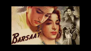 Barsaat 1949 | बरसात 1949 | A Timeless Bollywood Classic | Nargis, Raj Kapoor, Prem Nath