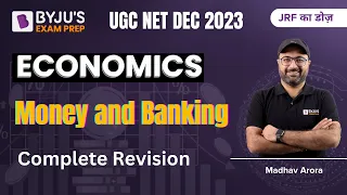 UGC NET Dec 2023 | Economics | Money and Banking Complete Revision by Madhav Sir