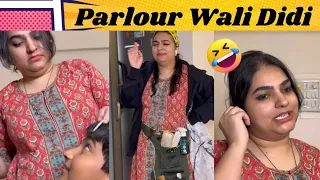 Parlour Wali Didi ✂️ 🤣| BC Aunty | Salons in Sobo | Comedy Video 😂