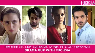 Dunk | Fitoor | Raqeeb Se | Qayamat | Saraab | Log Kya Kahenge | Drama Gup with FUCHSIA |