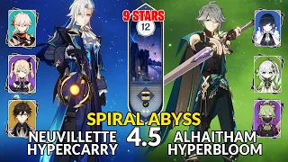 4.5 Spiral Abyss│Neuvillette Hypercarry & Alhaitham Hyperbloom | Floor 12 - 9 Stars | Genshin Impact