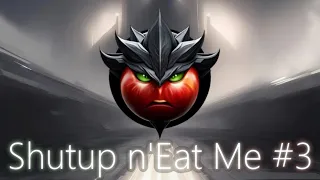 Shutup N'Eat Me! #3
