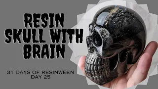 Resin Skull w/ Brain | 31 Days of Resinween | Day 25