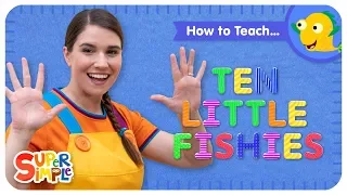 How To Teach "10 Little Fishies" - Numbers Song For Kids