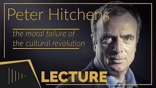 'A PARENTS DEATH IS BETTER THAN A DIVORCE' - Peter Hitchens on UK Moral Failure