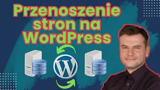 Migracja strony na WordPress. Jak przenieść stronę WordPress? Kopiowanie strony WordPress