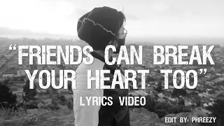 Friends Can Break Your Heart Too - @LolaMenthol (Official Lyric Video)