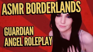 Borderlands 2 ASMR Guardian Angel Role-play