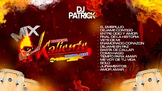 MIX KALIENTE - DJ PATRICK