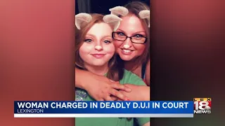 Woman Charged In Deadly D.U.I In Court