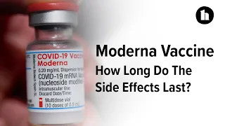 How Long Do Moderna COVID-19 Vaccine Side Effects Last? | Healthline