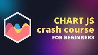 Chart JS Crash Course for Beginners | ChartJS Tutorial