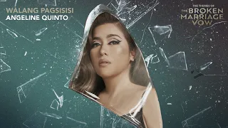 Walang Pagsisisi - Angeline Quinto | From "The Broken Marriage Vow" OST (Audio)