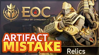 I made mistake so you wont make mistake on Artifact in Era of Conquest