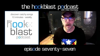 The Hookblast Podcast with Mike McCready - Episode 77