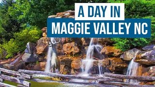 A Day in Maggie Valley NC - What to do in Maggie Valley NC