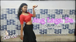 Ang Laga De Re | Dance Choreography | Goliyon Ki Rasleela Ram-leela | Susanti chakraborty
